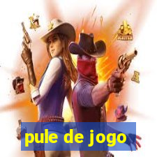 pule de jogo